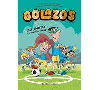 Este partido lo vamos a ganar/ We're Going to Win this Game: Libros De Fútbol ¡descubre El Fantástico Equipo De Los Golazos!