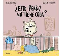 ¿Este perro no tiene cola?/ Why Doesn’t this Dog Have a Tail?