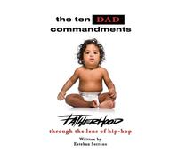 Esteban A Serrano The Ten Dad Commandments (Tascabile)