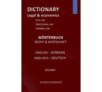 Esteban Bastida DICTIONARY LEGAL and ECONOMICS ENGLISH GERMAN: 8 (EU (Tascabile)