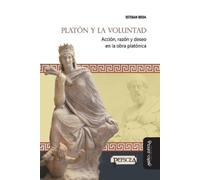 Esteban Bieda Platón y la voluntad (Tascabile)