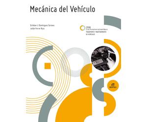 Esteban José Domínguez Soriano Julián Ferrer Ruiz Lui Mecánica del vehículo (For