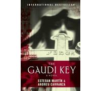 Esteban Martin Andreu Carranza The Gaudi Key (Tascabile)