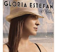 Estefan, Gloria - 90 Millas + 2