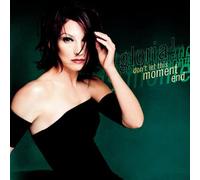 Estefan,Gloria - Don't Let This Moment End [Import]