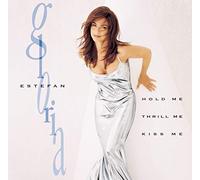 Gloria Estefan - Gloria Estefan - Hold Me Thrill Me Kiss Me