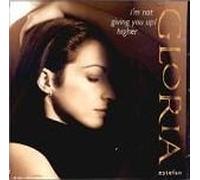 Estefan, Gloria - I'm Not Giving You Up / Higher