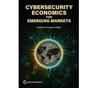 Estefania Vergara Cobos Cybersecurity Economics for Emerging Markets (Tascabile)