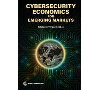 Estefania Vergara Cobos Cybersecurity Economics for Emerging Markets (Tascabile)