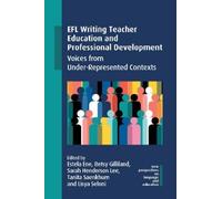 Estela Ene EFL Writing Teacher Education and Professional Dev (Copertina rigida)