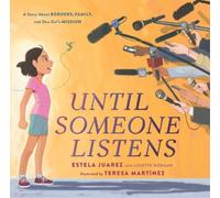 Estela Juarez Until Someone Listens (Copertina rigida)