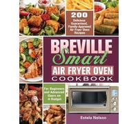 Estela Nelson Breville Smart Air Fryer Oven Cookbook (Tascabile)
