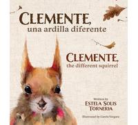 Estela Solis Torneria Clemente, una ardilla diferente (Copertina rigida)