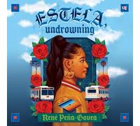 Estela, Undrowning