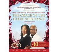 Estell & Dana Sheree Coe The Grace Of Life Is Our Inheritance (Tascabile)