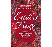 Estella's Fury: A dark, chilling Gothic historical crime thriller inspired by Dickens