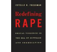 Estelle B. Freedman Redefining Rape (Tascabile)