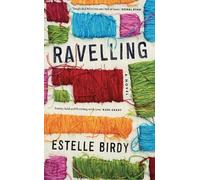 Estelle Birdy Ravelling: 'A glorious novel' - Donal Ryan (Tascabile)