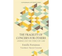 Estelle Ferrarese The Fragility of Concern for Others (Copertina rigida)