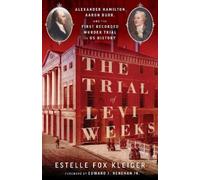 Estelle Fox Kleiger – The Trial of Levi Weeks – Tascabile