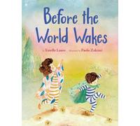Estelle Laure Before the World Wakes (Copertina rigida)