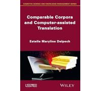 Estelle Maryline Comparable Corpora and Computer-assisted Tra (Copertina rigida)