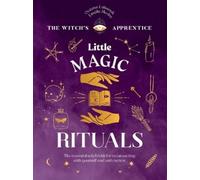 Estelle Modot Océane Laïssouk Little Magic Rituals (Copertina rigida)