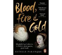 Estelle Paranque Blood, Fire and Gold (Tascabile)