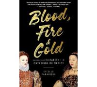 Estelle Paranque Blood, Fire & Gold (Tascabile)