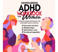 Estelle Rose The Empowering ADHD Workbook for Women (Tascabile) Empowered ADHD