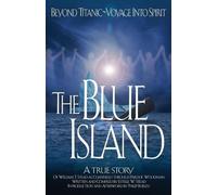 Estelle Stead Philip Burley William Thomas Stead The Blue Island (Tascabile)