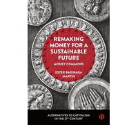 Ester Barinaga Martín Remaking Money for a Sustainable Future (Copertina rigida)