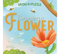 Ester Castelnuovo Becoming A Flower: Grow-a-Puzzle (Libro di cartone)