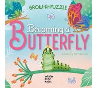 Ester Castelnuovo Becoming Butterfly: Grow-a-Puzzle (Libro di cartone)