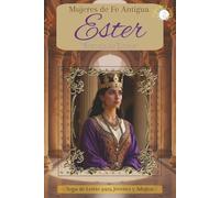 Ester, Corona de Linaje: Mujeres de Fe Antigua