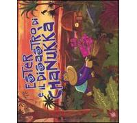 Ester e il disastro di Chanukkà