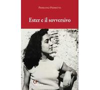 Ester e il sovversivo