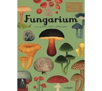 Ester Gaya Fungarium (Copertina rigida) Welcome To The Museum