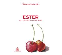 Ester: Not All Mothers Give Birth