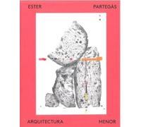 Ester Partegàs: Arquitectura Menor