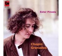 Ester Pineda: Chopin, Granados - AA.VV. (Audio Cd)