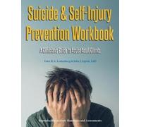 Ester R a Leutenberg John J Li Suicide & Self-Injury Prevention Work (Tascabile)