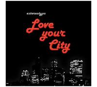 Estereo Typo - Love Your City [Import]