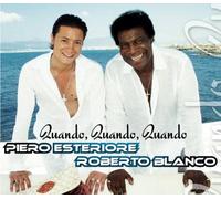 ESTERIORE, PIERO & ROBERT - QUANDO QUANDO QUANDO-MCD-