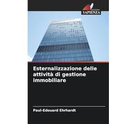 Esternalizzazione delle attività di gestione immobiliare