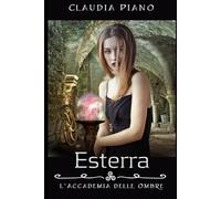 Esterra: L'Accademia delle Ombre