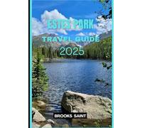 ESTES PARK TRAVEL GUIDE 2025
