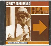 ESTES, SLEEPY JOHN - GOIN' TO BROWNSVILLE