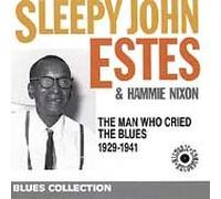 Estes,Sleepy John - Man Who Cried The Blues [Import]