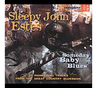 Estes, Sleepy John - Someday Baby Blues